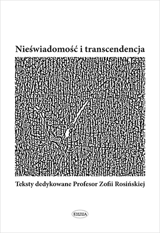 Promocja: Nieświadomość i transcendencja. Teksty dedykowane Profesor Zofii Rosińskiej
