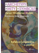 Promocja: Archetypy mity symbole. Refleksje jungowskie o psyche
