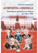 Autorytaryzm a demokracja. Przemiany ustrojowe w Polsce po roku 1989 