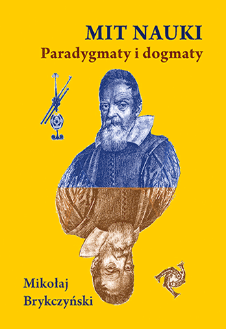 Mit nauki. Paradygmaty i dogmaty 
