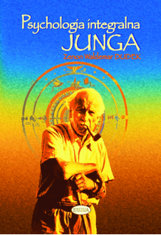 Psychologia integralna Junga. Człowiek archetypowy