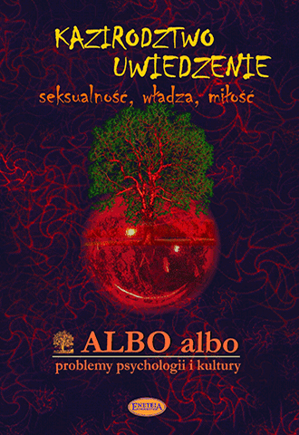 ALBO albo Kazirodztwo - Uwiedzenie 3/2005 (37)